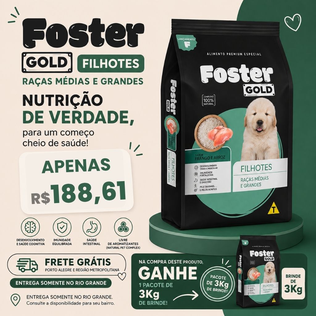 Foster Gold Filhotes Raças Médias e Grandes 15kg + 3kg de brinde!